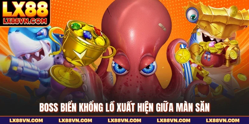 Boss biển khổng lồ xuất hiện giữa màn săn