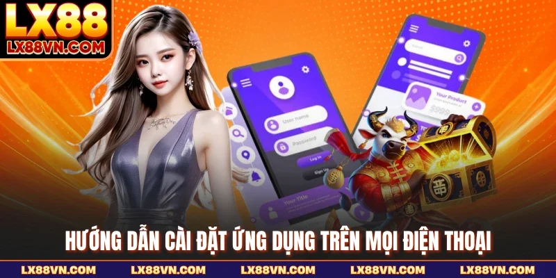 Hướng dẫn cài đặt ứng dụng trên mọi điện thoại